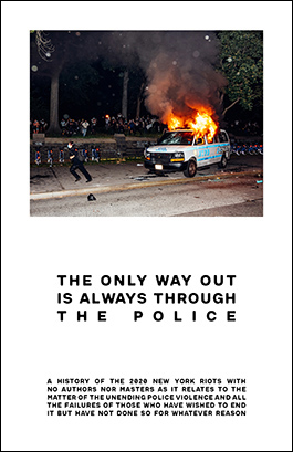 The Only Way Out Is Always Through the Police: A History of the 2020 New York Riots